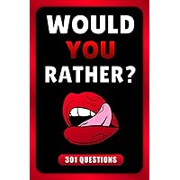 Valentines Day Gifts for Him: Dirty Would You Rather: Sexy and Funny Sex Game Book with Naughty Questions for Boyfriend and Husband