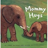 Mommy Hugs (DaddyMommy) Mommy Hugs (DaddyMommy) Board book Hardcover