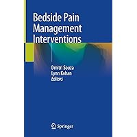 Bedside Pain Management Interventions Bedside Pain Management Interventions Kindle Hardcover Paperback