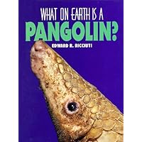 What on Earth Is A... - Pangolin What on Earth Is A... - Pangolin Hardcover