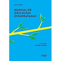 Manual de desculpas esfarrapadas (Portuguese Edition) Manual de desculpas esfarrapadas (Portuguese Edition) Paperback Kindle