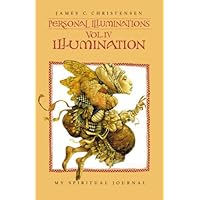 Personal Illuminations: Illumination (Personal Illuminations) Personal Illuminations: Illumination (Personal Illuminations) Paperback