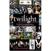 Twilight: Director's Notebook: The Story of How We Made the Movie Based on the Novel by Stephenie Meyer Twilight: Director's Notebook: The Story of How We Made the Movie Based on the Novel by Stephenie Meyer Hardcover