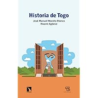 Historia de Togo (Spanish Edition) Historia de Togo (Spanish Edition) Kindle Paperback