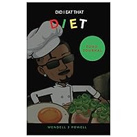 DIET: Did I Eat That DIET: Did I Eat That Paperback