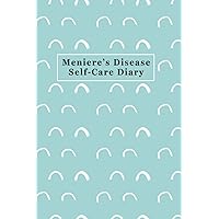 Meniere's Disease Self-Care Diary: Daily Record for Your Symptoms, Diet, Triggers, Medications, and More with Teal Cover