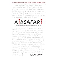 Aidsafari: A Memoir of My Journey with Aids Aidsafari: A Memoir of My Journey with Aids Kindle Paperback