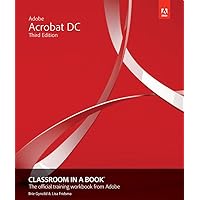 Adobe Acrobat DC Classroom in a Book Adobe Acrobat DC Classroom in a Book Kindle Paperback