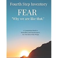 Fourth Step Inventory Fear Fourth Step Inventory Fear Paperback Kindle