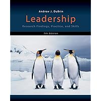 Leadership: Research Findings, Practice, and Skills Leadership: Research Findings, Practice, and Skills Paperback