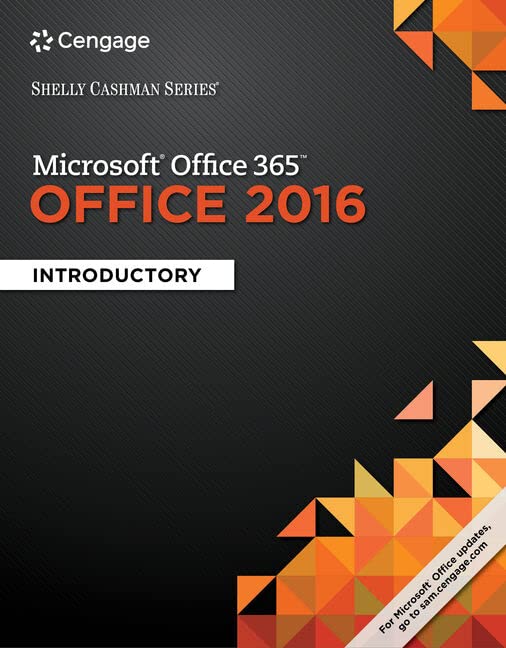 Shelly Cashman Series Microsoft Office 365 & Office 2016: Introductory