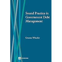 Sound Practice in Government Debt Management Sound Practice in Government Debt Management Paperback