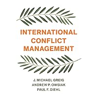 International Conflict Management International Conflict Management Paperback Kindle Hardcover