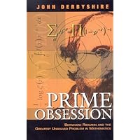 Prime Obsession: Bernhard Riemann and the Greatest Unsolved Problem in Mathematics Prime Obsession: Bernhard Riemann and the Greatest Unsolved Problem in Mathematics Kindle Hardcover Paperback