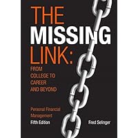 The Missing Link: from College to Career and Beyond (5th Edition) The Missing Link: from College to Career and Beyond (5th Edition) Spiral-bound
