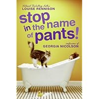 Stop in the Name of Pants! (Confessions of Georgia Nicolson Book 9) Stop in the Name of Pants! (Confessions of Georgia Nicolson Book 9) Kindle Paperback Audible Audiobook Hardcover Audio CD