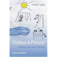 Children and Pictures: Drawing and Understanding (Understanding Children's Worlds Book 12) Children and Pictures: Drawing and Understanding (Understanding Children's Worlds Book 12) Kindle Hardcover Paperback