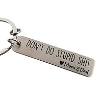 Don't Do Stupid Shit Metal Keychain