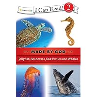 Sea Creatures (I Can Read! / Made By God) Sea Creatures (I Can Read! / Made By God) Kindle Paperback