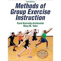 Methods of Group Exercise Instruction Methods of Group Exercise Instruction Hardcover