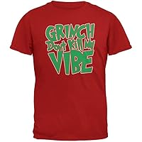 Christmas Grinch Don't Kill My Vibe Red Adult T-Shirt