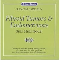 Fibroid Tumors and Endometriosis Fibroid Tumors and Endometriosis Paperback Mass Market Paperback