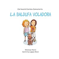 La baldufa voladora (Catalan Edition)