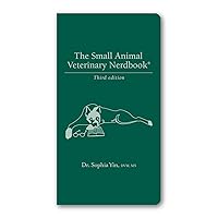 The Small Animal Veterinary Nerdbook The Small Animal Veterinary Nerdbook Paperback Ring-bound