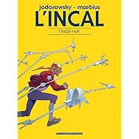L'Incal T01: L'Incal noir (French Edition) L'Incal T01: L'Incal noir (French Edition) Hardcover Kindle Paperback