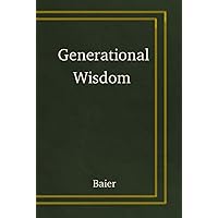 Generational Wisdom