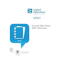 Microsoft Office Project 2007: Web Access Microsoft Office Project 2007: Web Access Spiral-bound
