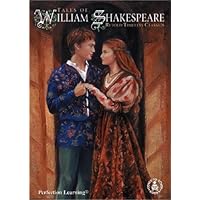 Tales of William Shakespeare: Retold Timeless Classics (Cover-To-Cover Timeless Classics: Author & Short) Tales of William Shakespeare: Retold Timeless Classics (Cover-To-Cover Timeless Classics: Author & Short) Paperback Kindle Hardcover