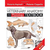 Introduction to Veterinary Anatomy and Physiology Textbook Introduction to Veterinary Anatomy and Physiology Textbook Paperback eTextbook