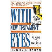 With New Testament Eyes-Vol 2 (v. 2) With New Testament Eyes-Vol 2 (v. 2) Paperback