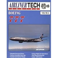 Boeing 777, Vol. 2 (Airliner Tech Series) Boeing 777, Vol. 2 (Airliner Tech Series) Paperback