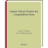Linear Mixed Models for Longitudinal Data (Springer Series in Statistics) Linear Mixed Models for Longitudinal Data (Springer Series in Statistics) Hardcover eTextbook Paperback