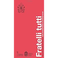 Fratelli Tutti (Spanish Edition) Fratelli Tutti (Spanish Edition) Paperback Kindle