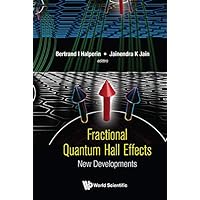 Fractional Quantum Hall Effects: New Developments Fractional Quantum Hall Effects: New Developments Kindle Hardcover Paperback