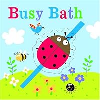 Busy Bath Busy Bath Bath Book