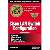 CCNP Cisco LAN Switch Configuration Exam Cram: Exam: 640-404 CCNP Cisco LAN Switch Configuration Exam Cram: Exam: 640-404 Paperback