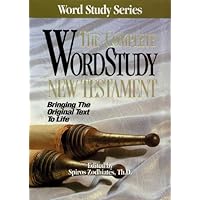 The Complete Word Study New Testament (Word Study Series) The Complete Word Study New Testament (Word Study Series) Hardcover