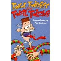 Tongue Twisters and Tonsil Twizzlers Tongue Twisters and Tonsil Twizzlers Paperback