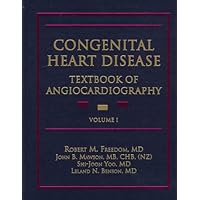 Congenital Heart Disease: Textbook of Angiocardiography (2 Volume Set) Congenital Heart Disease: Textbook of Angiocardiography (2 Volume Set) Hardcover