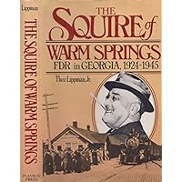 The Squire of Warm Springs The Squire of Warm Springs Hardcover