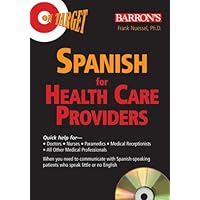 Spanish for Healthcare Providers (Spanish and English Edition) Spanish for Healthcare Providers (Spanish and English Edition) Audio CD