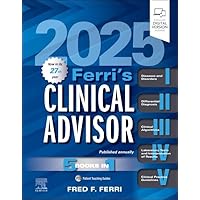 Ferri's Clinical Advisor 2025: 5 Books in 1