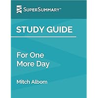 Study Guide: For One More Day by Mitch Albom