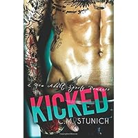 Kicked: A Bad Boy Sports Romance Kicked: A Bad Boy Sports Romance Paperback Kindle
