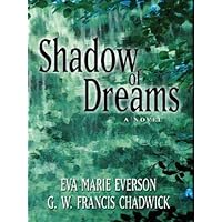 Shadow of Dreams (Shadow of Dreams Series #1) Shadow of Dreams (Shadow of Dreams Series #1) Hardcover Paperback