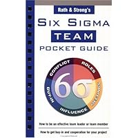 Rath & Strong's Six Sigma Team Pocket Guide Rath & Strong's Six Sigma Team Pocket Guide Kindle Paperback Spiral-bound